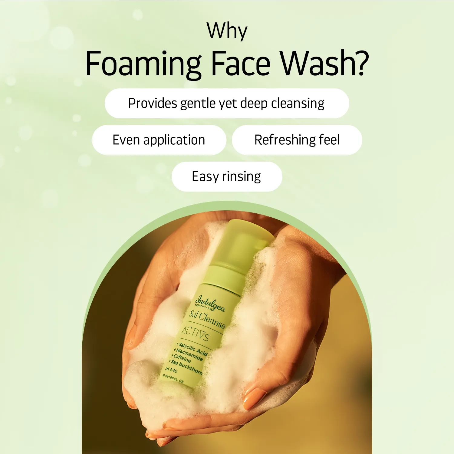 SAL CLEANSE - Foaming Face Wash With Salicylic Acid 1%